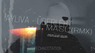 Ayliva - Überlebt (MASU RMX) [TikTok]