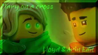 Mary on a cross || Ninjago Dragon Rising || Lloyd & Arin Edit || Spoilers Ahead