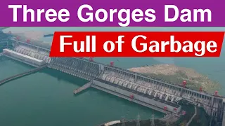 Three Gorges Dam ● Full of garbage ● Jan 22 2024  ● China Now