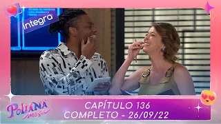 Poliana Moça | Capítulo 136 - 26/09/22 , completo