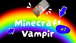 Minecraft Vampir #1