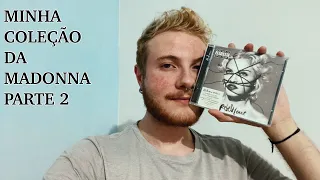 MINHA COLEÇÃO DA MADONNA - PARTE 2