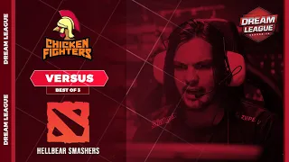 HellBear Smashers vs Chicken Fighters (BO3) | DPC 2021 Season 1 EU Decider Tournament