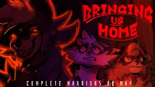 Bringing Us Home || Complete Warriors AU MAProject