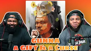 INTHECLUTCH REACTS TO GUNNA - a GIFT & a CURSE (FULL ALBUM REVIEW)