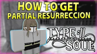 HOW TO GET PARTIAL RES FAST + HARRIBEL LOCATION and Tips | Type Soul Guide