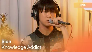 SION(시온) - Knowledge Addict | K-Pop Live Session | K-Poppin'