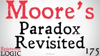 Moore's Paradox Revisited