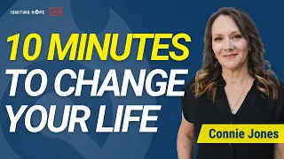 10 Minutes to Change Your Life