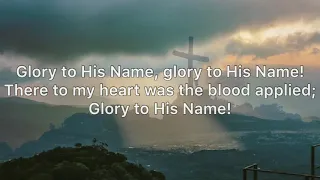 Glory To His Name (Lyrics) - East Valley Chorale