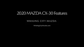 2020 Mazda CX-30 Complete Features and Technology Presentation