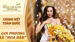 LÊ HOÀNG PHƯƠNG - TÂN MISS GRAND VIETNAM - HOA HẬU HÒA BÌNH VIỆT NAM 2023