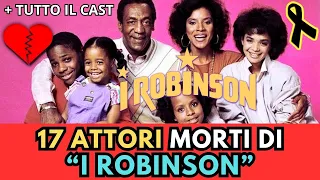 17 ATTORI Morti del Telefilm I ROBINSON e tutto il CAST