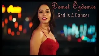 Demet Özdemir as Aysel - God Is A Dancer