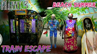 Granny 3 Beach Summer🌴Mod | Train Escape In 11 Minutes | Full Android Gameplay