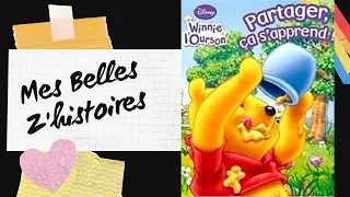 Histoire pour enfants-Winnie l'ourson, partager ça s'apprend !