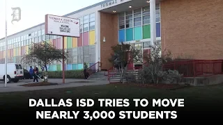 Dallas ISD tries to do the impossible: move nearly 3,000 students to different schools in 36 hours