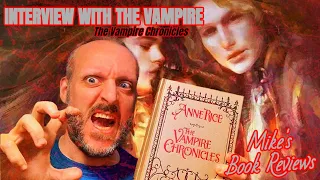 Interview With The Vampire by Anne Rice Is One of The Best Vampire Stories Ever Put To Page