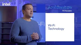Architecture All Access: Wi-Fi Technology | Intel Technology