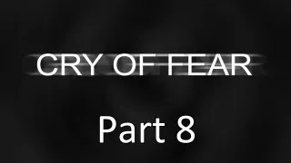 Cry Of Fear — Part 8 — Park Horror!