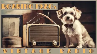 Vintage Golden Age Radio Playlist The Roaring Twenties Soundtrack #roaring20s #jazzage  #radiosongs