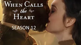 WHEN CALLS THE HEART Season 12 A New Lover