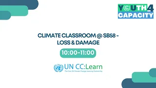 Climate Classroom @ SB58 - Loss and Damage
