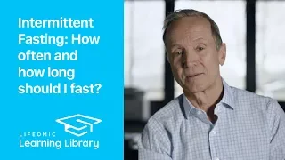 Dr. Don Brown - Intermittent Fasting: How often and how long should I fast?