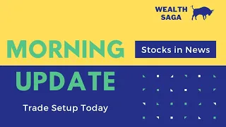 Bank Nifty Levels 💥 Stock Market News | Morning Update : 26 April 2024