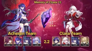 Acheron Team & Clara Team | 2.2 New Memory of Chaos 12 | 3 Stars | Honkai: Star Rail