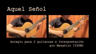 "AQUEL SEÑOL "  por 2 guitarras ギター二重奏 /メキシコ歌謡【教室課題曲】