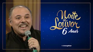 Noite de Louvor 6 Anos | Desatai os nós do desemprego (2019) [CC]