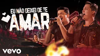 George Henrique & Rodrigo - Eu Não Deixei De Te Amar (Ao Vivo Em Goiânia / 2020)