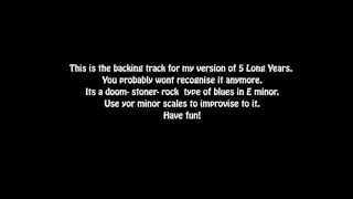 Doom- Stoner- Backing Track in E Minor