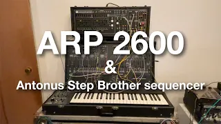 Original ARP 2600 synthesizer, with Antonus Step Brother sequencer