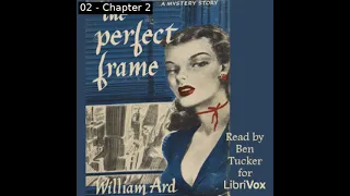 The Perfect Frame by William Ard read by Ben Tucker | Full Audio Book