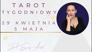 Tarot Tygodniowy, 29 kwietnia - 5 maja, wszystkie znaki