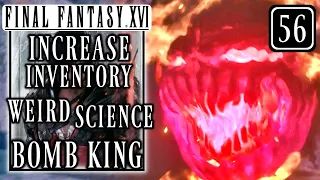 Final fantasy 16 - How to Increase Inventory, Weird Science & Hunt the Bomb King - Part 56