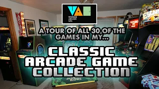 A Tour of My Home Arcade Collection, 30 Classic Arcade Games