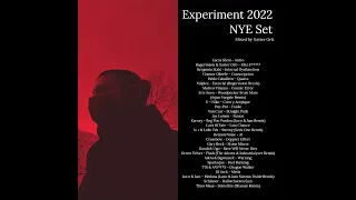 Experiment 2022 NYE DJ Mix