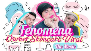 FENOMENA OWNER SKINCARE VIRAL (The Movie): Kelucuan Mama Yang FOMO dan Tabe Skincare-an Bengek 😂