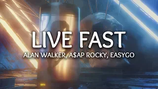 Alan Walker, A$AP Rocky ‒ Live Fast (Lyrics) Narayan Sethi Remix