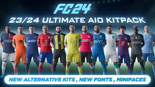 23/24 Ultimate AIO Kits Mod For FC 24 ( New Alternative Kits, New Fonts, Minifaces ) TU5