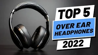 Top 5 BEST Over Ear Headphones of [2022]