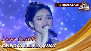 Liana Castillo fights for a spot at the top with ‘One Day I’ll Fly Away!’ | The Clash 2023