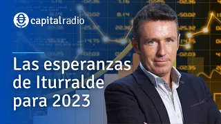 Consultorio Alberto Iturralde | Las esperanzas - y vaticinios - de Iturralde para 2023