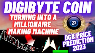 DigiByte Coin Is Turning Into A Millionaire Making Machine | DGB Price Prediction 2023