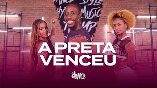 A Preta Venceu - LUDMILLA  | FitDance (Coreografia)