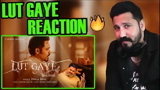 Pawan Singh : Lut Gaye Reaction |  Lut Gaye Pawan Singh Reaction | Emraan Hashmi, Yukti | Tanishk B