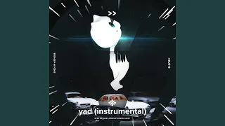 yad (instrumental) - sped up + reverb